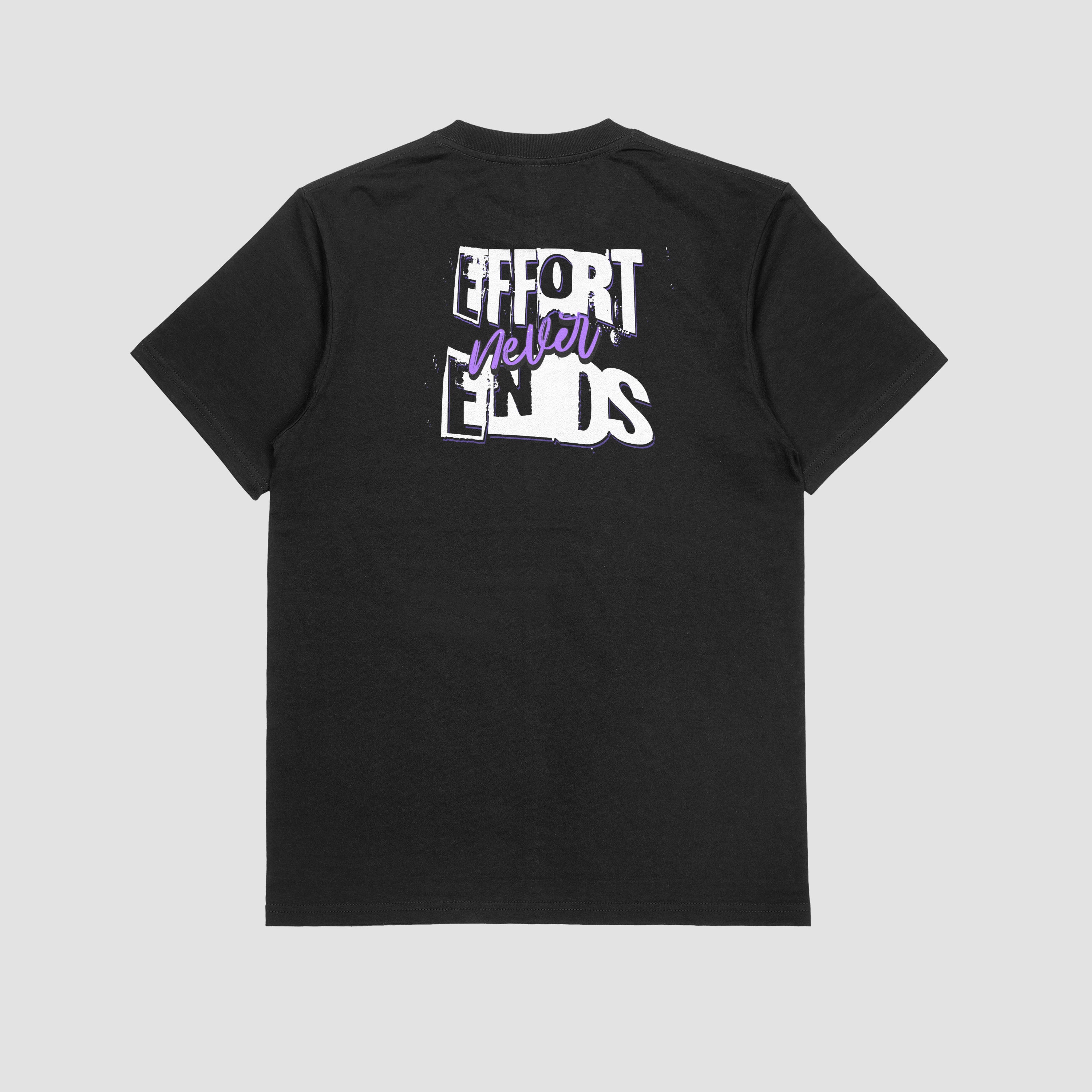 Effort Never Ends Classic Tee