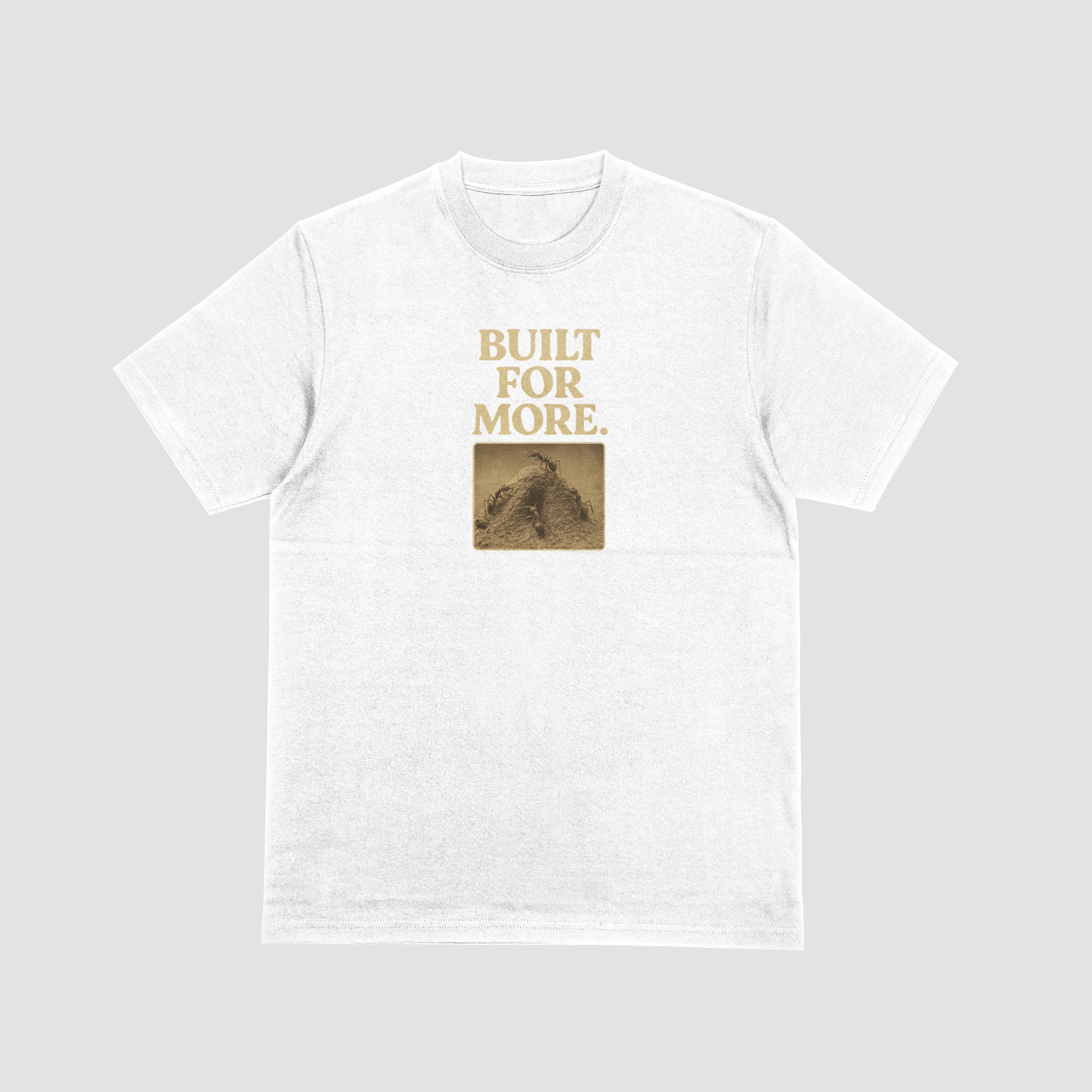 Built For More Classic Tee