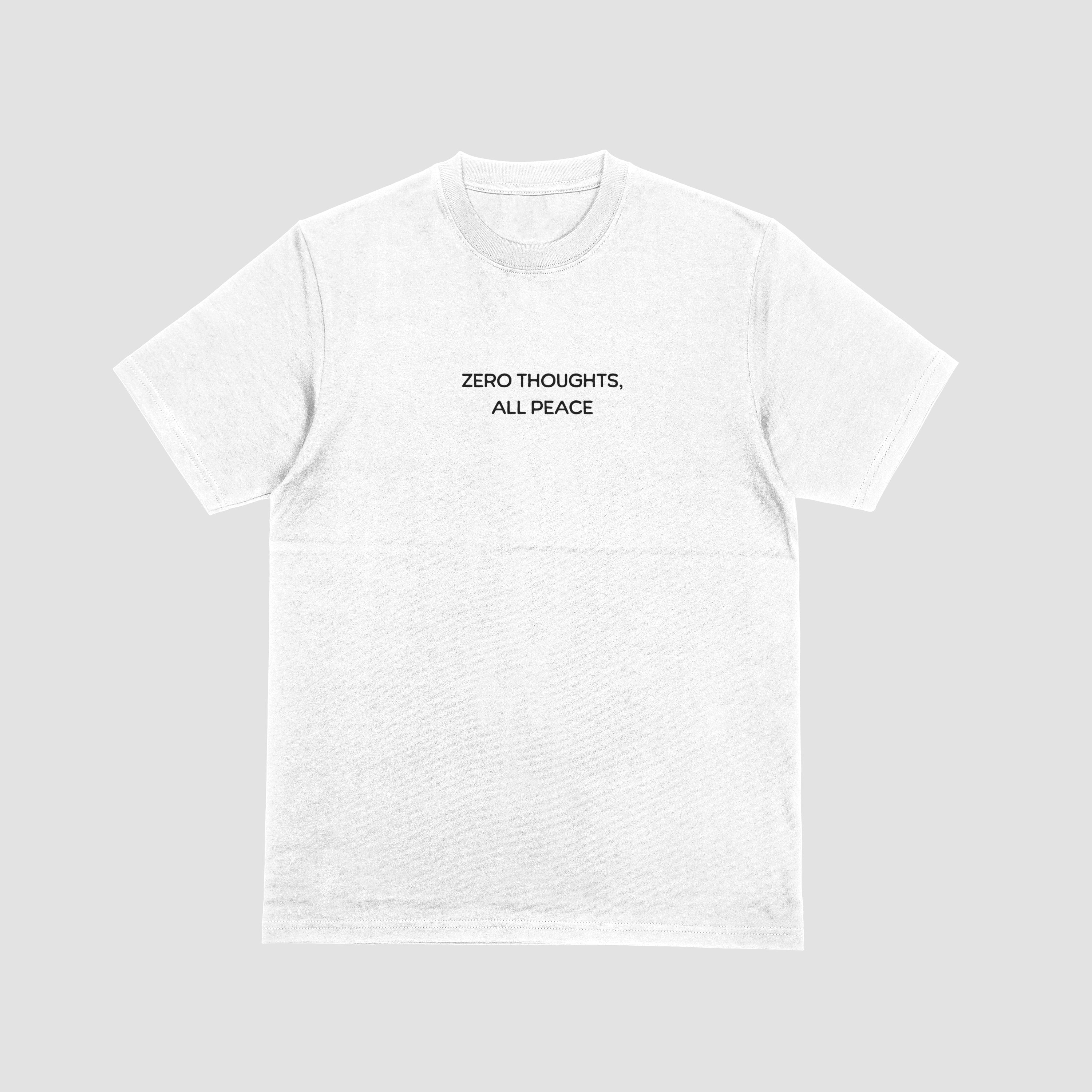 Zero Thoughts Classic Tee