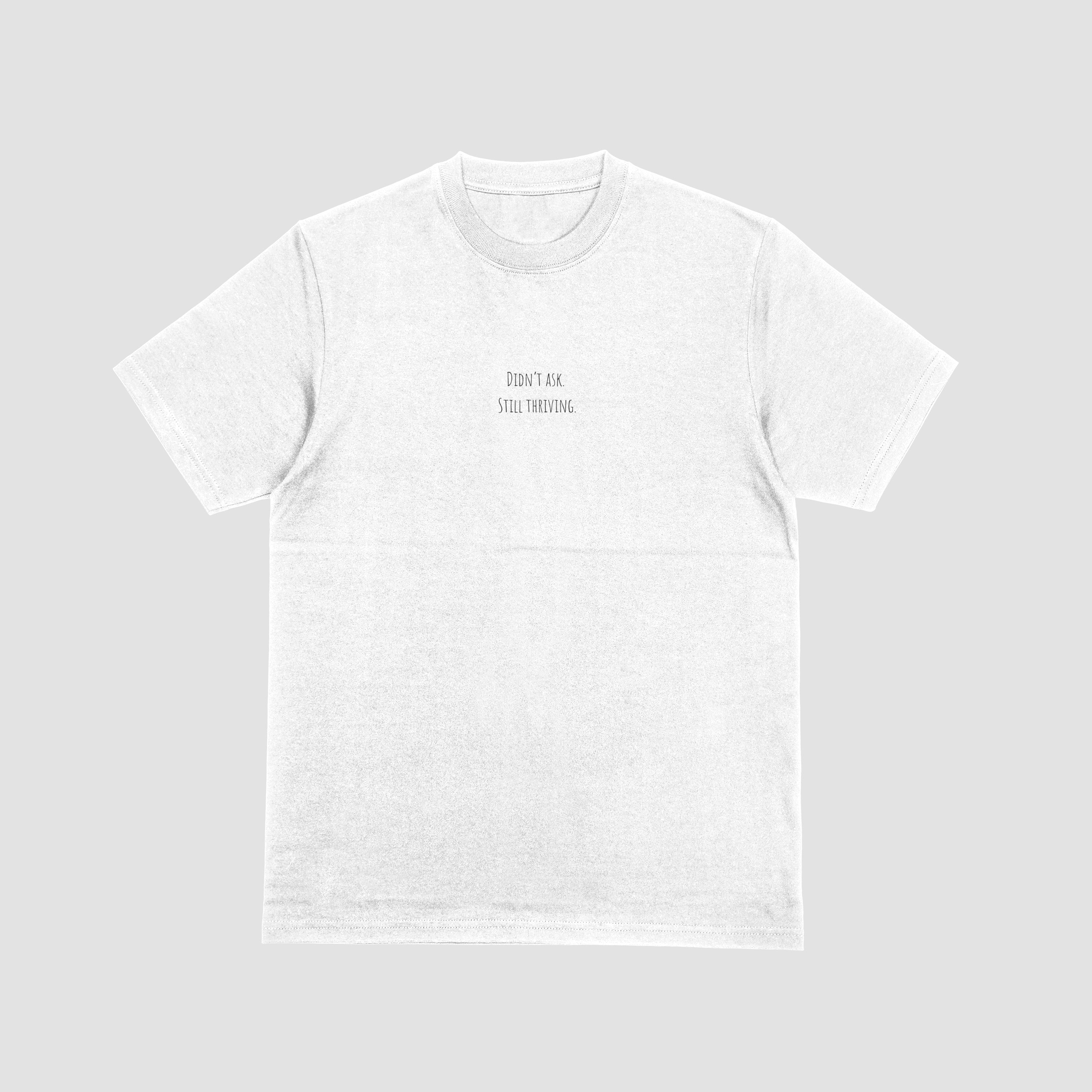 Still Thriving Classic Tee