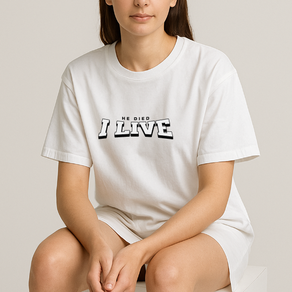 He Died I Live Classic Tee