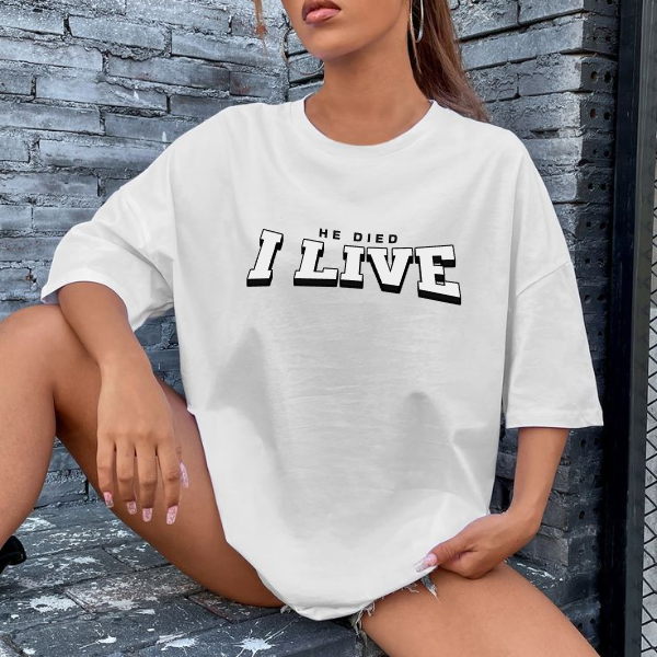 He Died I Live Classic Tee