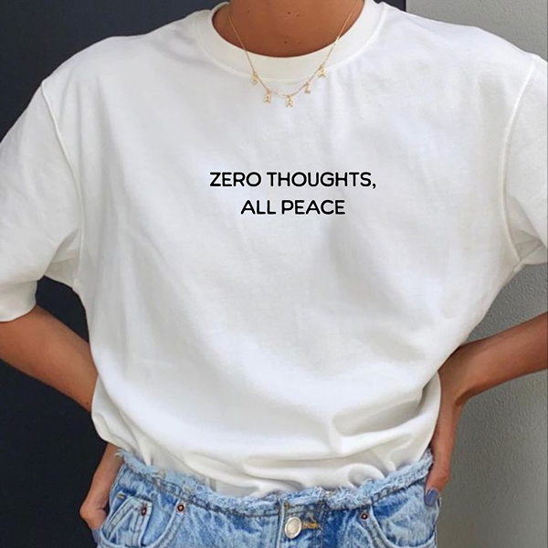 Zero Thoughts Classic Tee