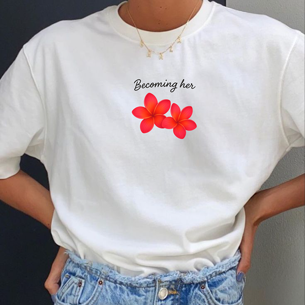 Becoming Her Floral Classic Tee