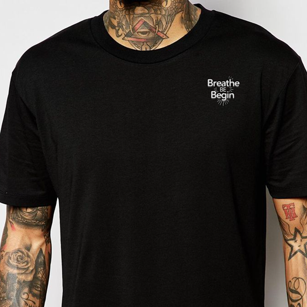 Breath Be Begin Classic Tee