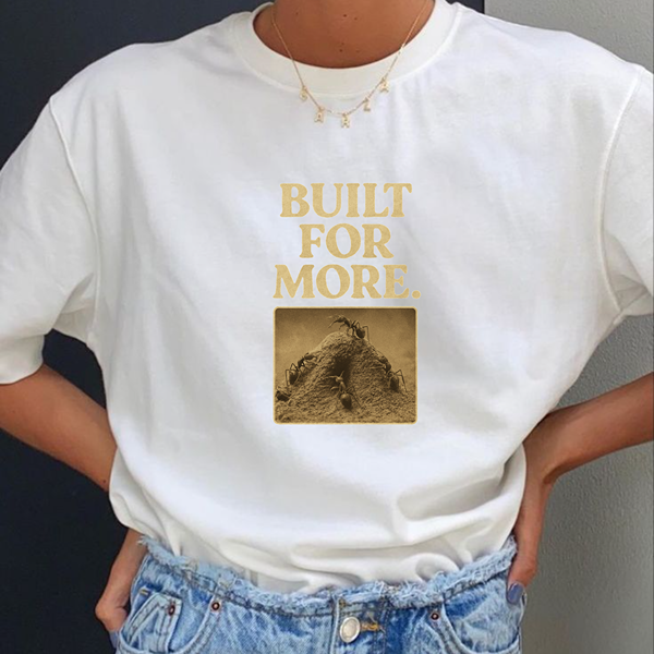 Built For More Classic Tee