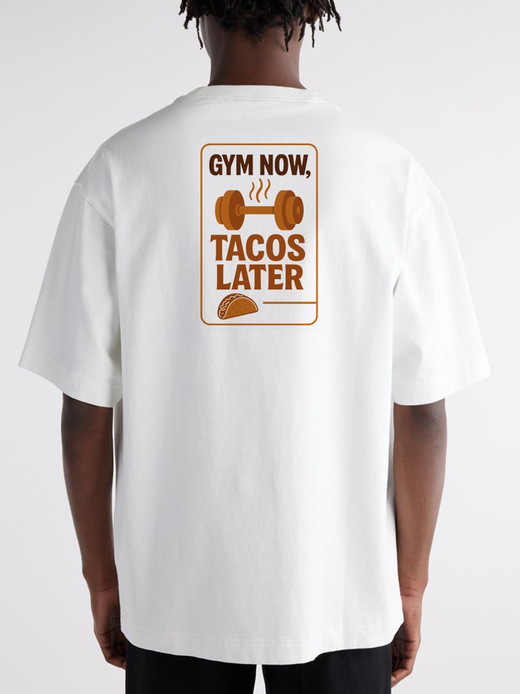 Gym Now Tacos Later Classic Tee