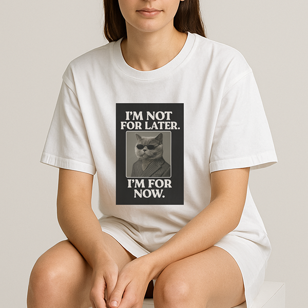 Im for Now Classic Tee