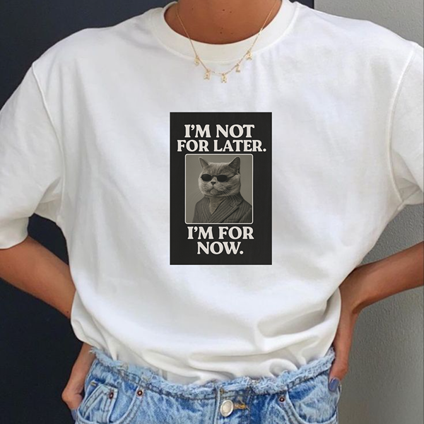 Im for Now Classic Tee