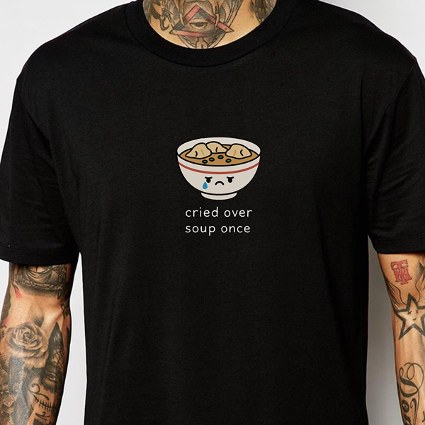 Cried Over Soup Classic Tee