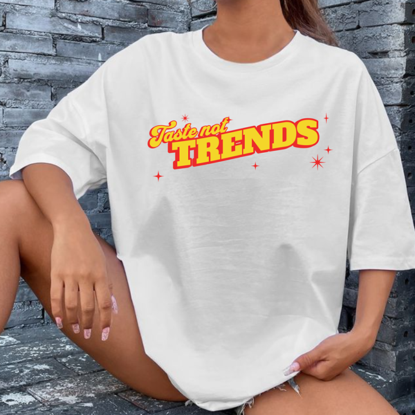 Taste Not Trends Classic Tee