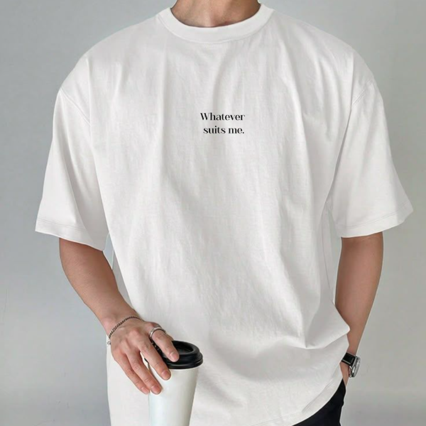 Whatever Suits Me Classic Tee